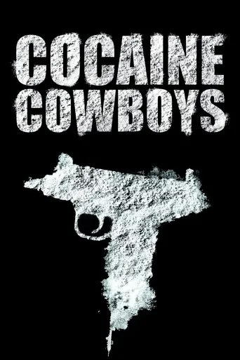 Cocaine Cowboys（可卡因牛仔）