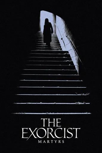 The Exorcist: Martyrs