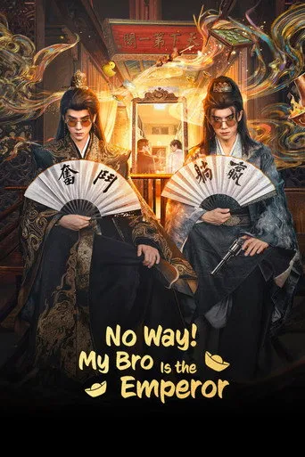 No Way! My Bro Is the Emperor