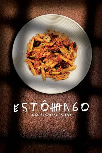 Estômago: A Gastronomic Story（刑男大主廚）