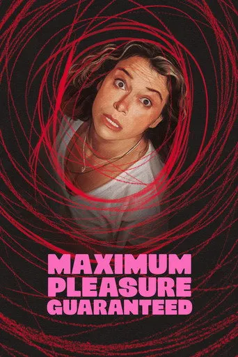 Maximum Pleasure Guaranteed