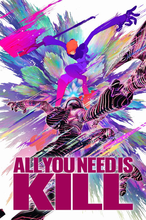 ALL YOU NEED IS KILL
