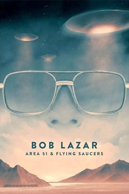 Bob Lazar: Area 51 and Flying Saucers（鲍勃·拉扎：51区和飞碟）