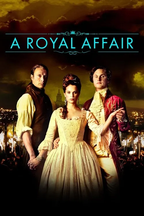 A Royal Affair（皇家風流史）