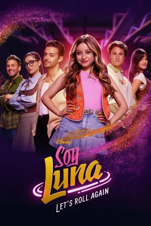 Soy Luna: Let's Roll Again