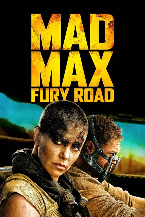 Mad Max: Fury Road（瘋狂麥斯：憤怒道）